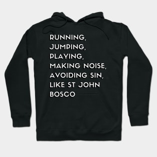 Little Boys St John Bosco Quote Hoodie